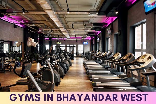 Gyms in Bhayandar West