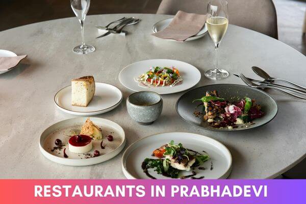 Restaurants in Prabhadevi in Prabhadevi