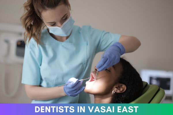 Dentists in Vasai East