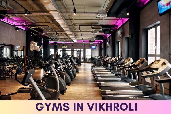 Gyms in Vikhroli