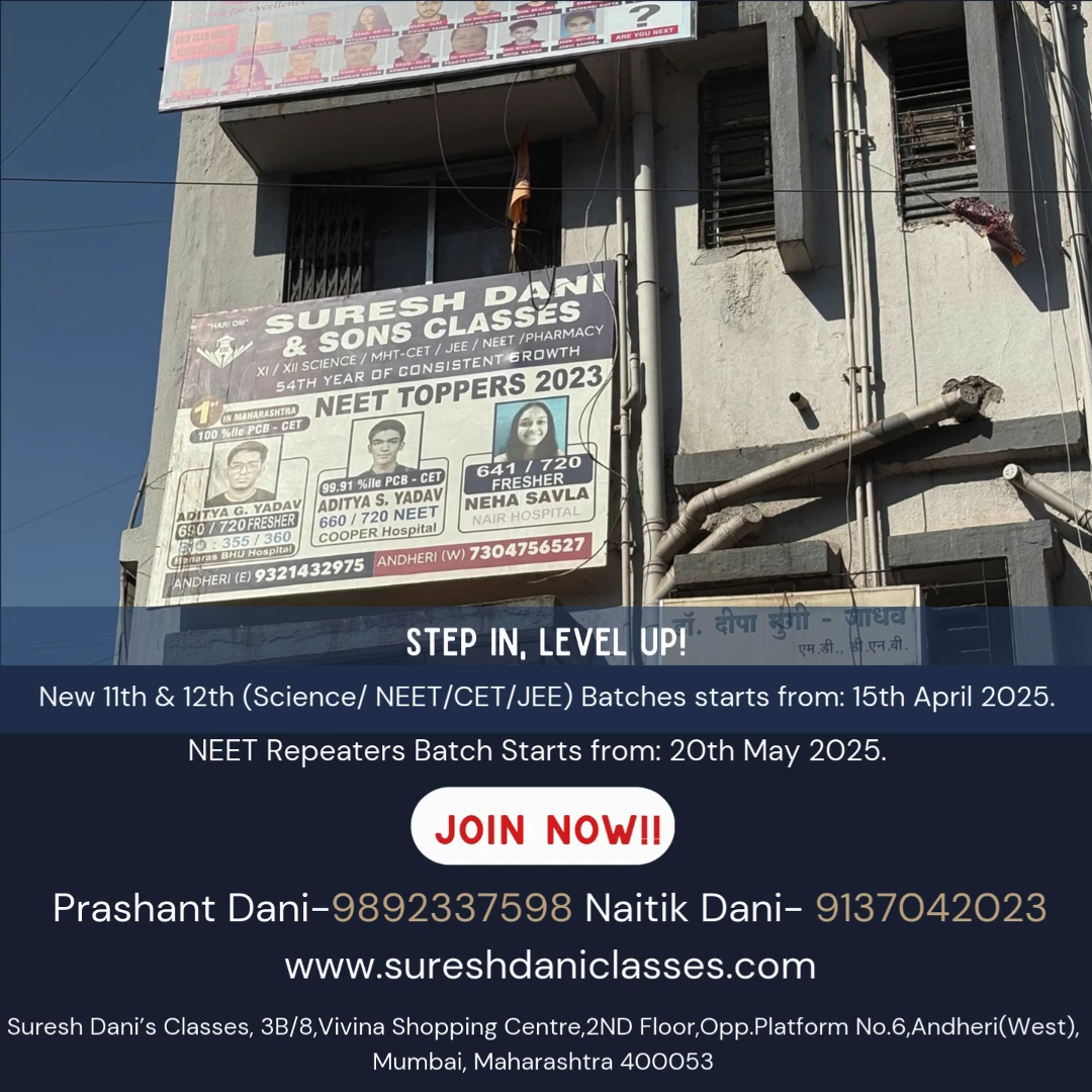 Suresh Danis Science Classes in Andheri West- IIT JEE Mains and Advanced | CET | NEET | Pharmacy | PCM PCB PCMB | Coaching